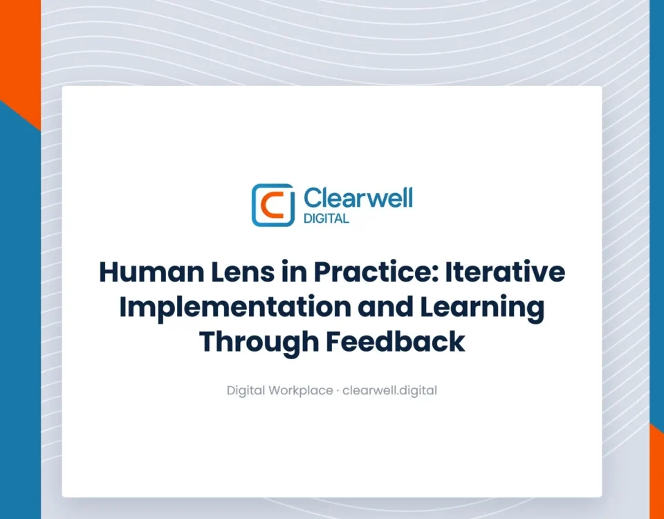 Clearwell Digital Knowledge Hub cover image. Human Lens in Practice: Iterative Implementation and Learning Through Feedback
